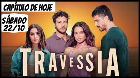 novela travessia 22 12 2022 gshow.